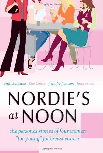 Nordie's at Noon: The Personal Stories of Four Women 