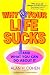 Why Your Life Sucks