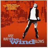 Any Way the Wind Blows