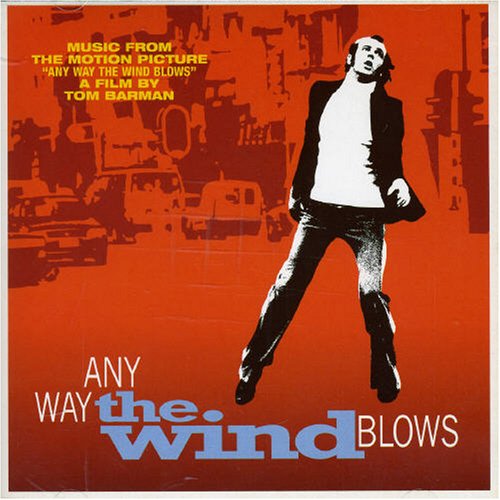 Any Way the Wind Blows Soundtrack