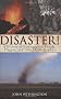 Disaster!: A History of Earthquakes, Floods, Plagues, and Other Catastrophes