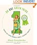 Do One Green Thing: Saving the Earth Through Simple, Everyday Choices