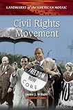 Civil Rights Movement (Landmarks of the American Mosaic)