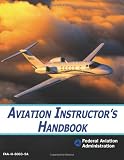 Aviation Instructor s Handbook