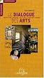 Le dialogue des arts