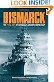 BISMARCK: The Final Days of Germany's Greatest Battleship