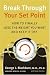 Break Through Your Set Point