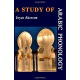 A Study of Arabic Phonologyby Joyce Akesson
