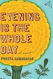Evening Is the Whole Day