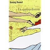 La quinta donna. Le inchieste del commissario Kurt Wallander: 6di Henning Mankell