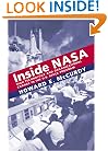 Inside NASA: High Technology and Organizational Change in the U.S. Space Program (New Series in NASA History)