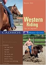 Western Riding: Tips for Beginners (Cadmos Horse Guides)