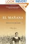 El manana: Memorias de un �xodo cubano (Spanish Edition)