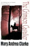 The Crimson Cavalier (Creme de La Crime Period Piece)