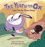 The Year of the Ox: Tales from the Chinese Zodiac