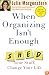When Organizing Isn't Enough: SHED Your Stuff, Change Your Life