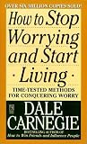 How to Stop Worrying and Start Living