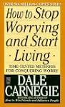 How to Stop Worrying and Start Living