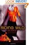 Riding Wild (Wild Riders)