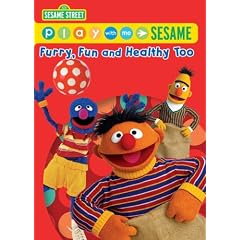 Play with Me Sesame: Furry Fun and Healthy Too