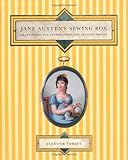 Jane Austen's sewing box : craft projects & stories from Jane Austen's novels