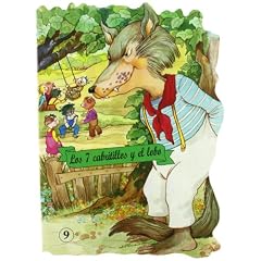 Los 7 Cabritillos Y El Lobo / The Wolf and the Seven Little Kids