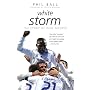 White Storm: The Story of Real Madrid
