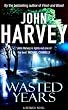 Wasted Years