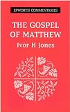 The Gospel of Matthew (Epworth Commentary)