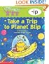 Word Family Tales -Ip: Take a Trip to Planet Blip