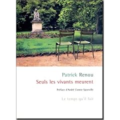 Seuls les vivants meurent