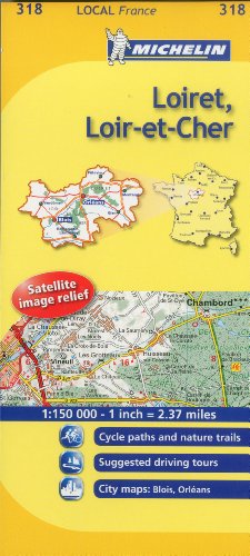 Michelin Map France: Loiret, Loir-et-Cher 318 (Maps/Local (Michelin)) (English and French Edition)