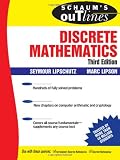 Schaums Outline of Discrete Mathematics, 3rd Ed. (Schaums Outline Series)