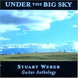 Under the Big Sky: Guitar Anthology