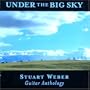 Under the Big Sky Guitar Anthology