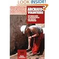 Archaeo-Volunteers: The World Guide to Archaeological and Heritage Volunteering by Fabio Ausenda and Erin Mcloskey