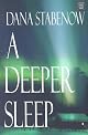 A Deeper Sleep: A Kate Shugak Novel