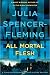 All Mortal Flesh: A Rev. Clare Fergusson and Russ Van Alstyne Mystery