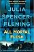 All Mortal Flesh: A Clare Fergusson and Russ Van Alstyne Mystery (Clare Fergusson/Russ Van Alstyne Mysteries)