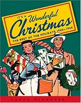 It's a Wonderful Christmas: The Best of the Holidays 1940-1965