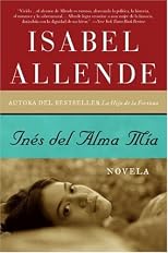 Inés del Alma Mía: Novela (Spanish Edition)