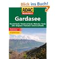 ADAC Wanderf�hrer Gardasee: Riva del Garda, Torbole sul Garda, Malcesine, Garda, Sal�, Gargnano, Tremosine, Limone sul Garda