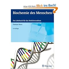 Biochemie des Menschen: Das Lehrbuch f�r das Medizinstudium