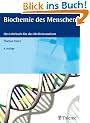 Biochemie des Menschen: Das Lehrbuch f�r das Medizinstudium
