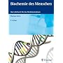 Biochemie des Menschen: Das Lehrbuch f�r das Mediz&hellip von Florian Horn