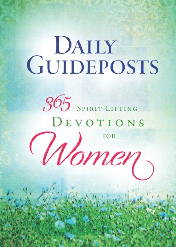 Daily Guideposts 365 Spirit-Lifting Devotions for Women