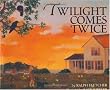 Twilight Comes Twice