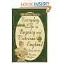 Writer's Guide to Everyday Life in Regency and Victorian England from 1811-1901