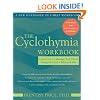 The Cyclothymia Workbook: Learn How to Manage Your Mood Swings and Lead a Balanced Life