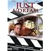 Just a Dream